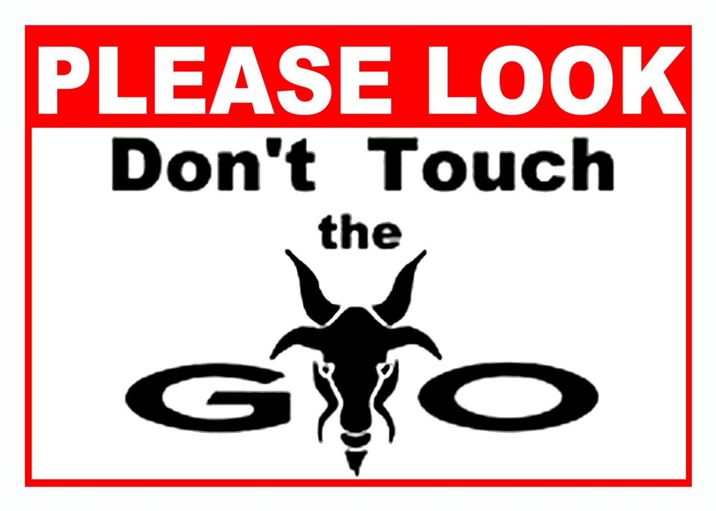 Please Look Don't Touch - 5x7 Aluminum Car Show Sign - GTO