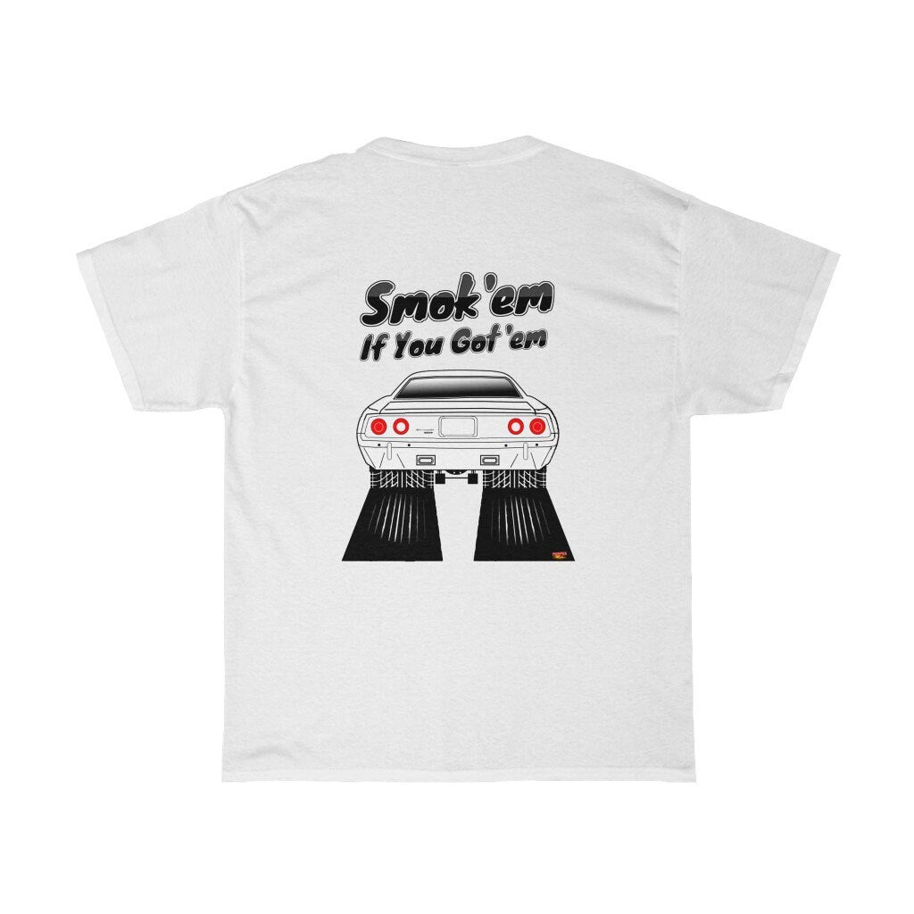 72 Cuda T-Shirt - Smokem if You Gotem - Sizes S-5XL