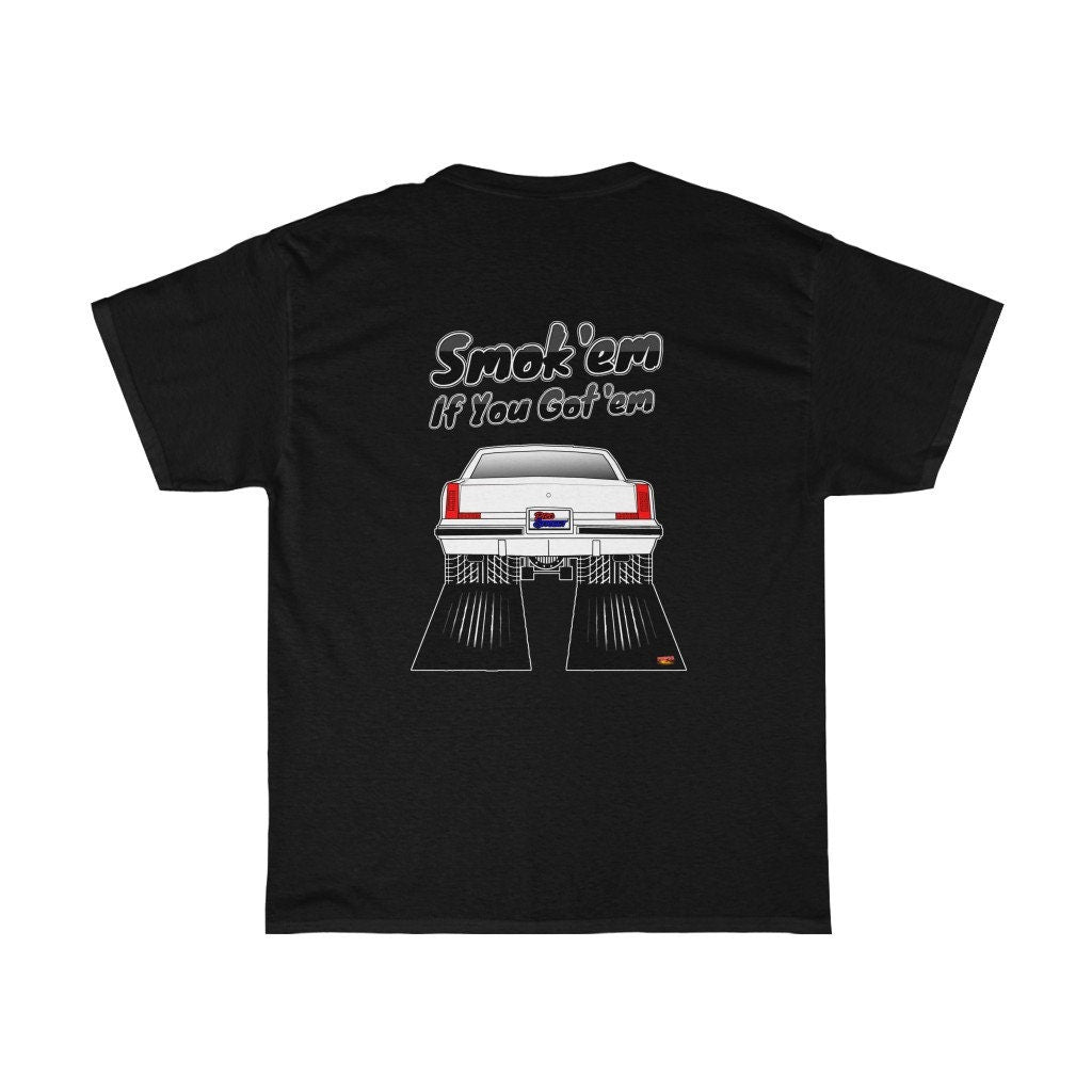 81 Oldsmobile Cutlass T-Shirt - Smokem if You Gotem - Sizes S-5XL