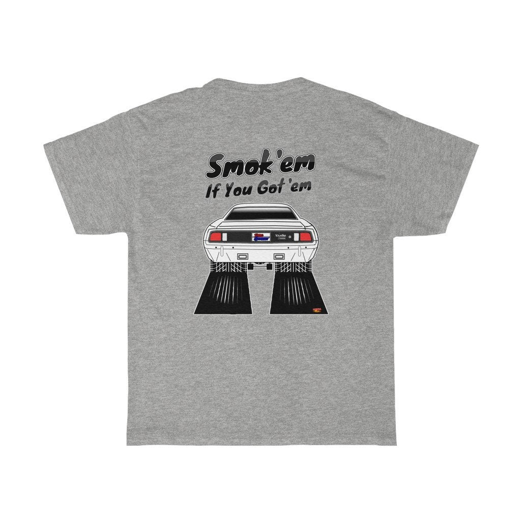 1971 Plymouth Cuda T-Shirt - Smokem if You Gotem - Sizes S-5XL
