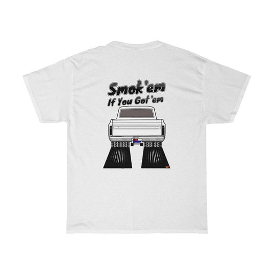 67/72 Chevy Fleetside Pickup T-Shirt - Smokem if You Gotem - Sizes S-5XL