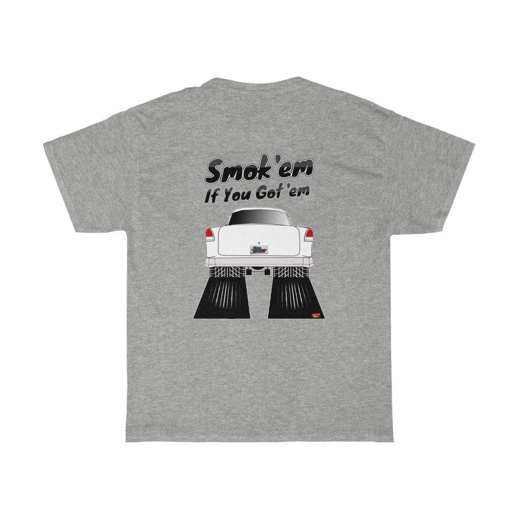 55 Chevy T-Shirt - Smokem if You Gotem - Sizes S-5XL