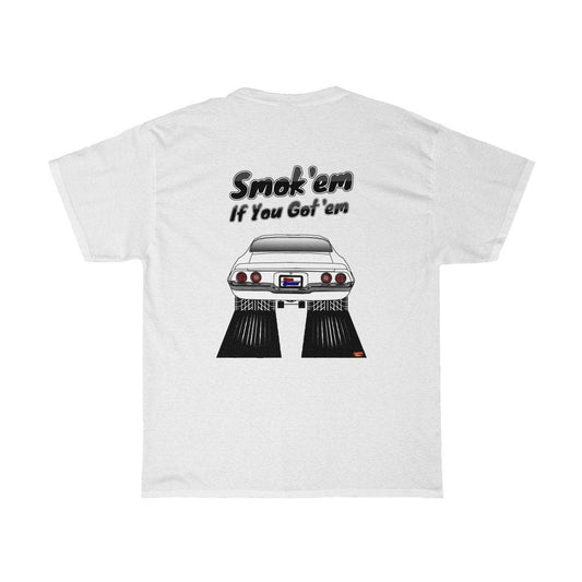 2nd Gen Chevy Camaro T-Shirt - Smoke 'Em if You Got 'Em - Sizes S-5XL