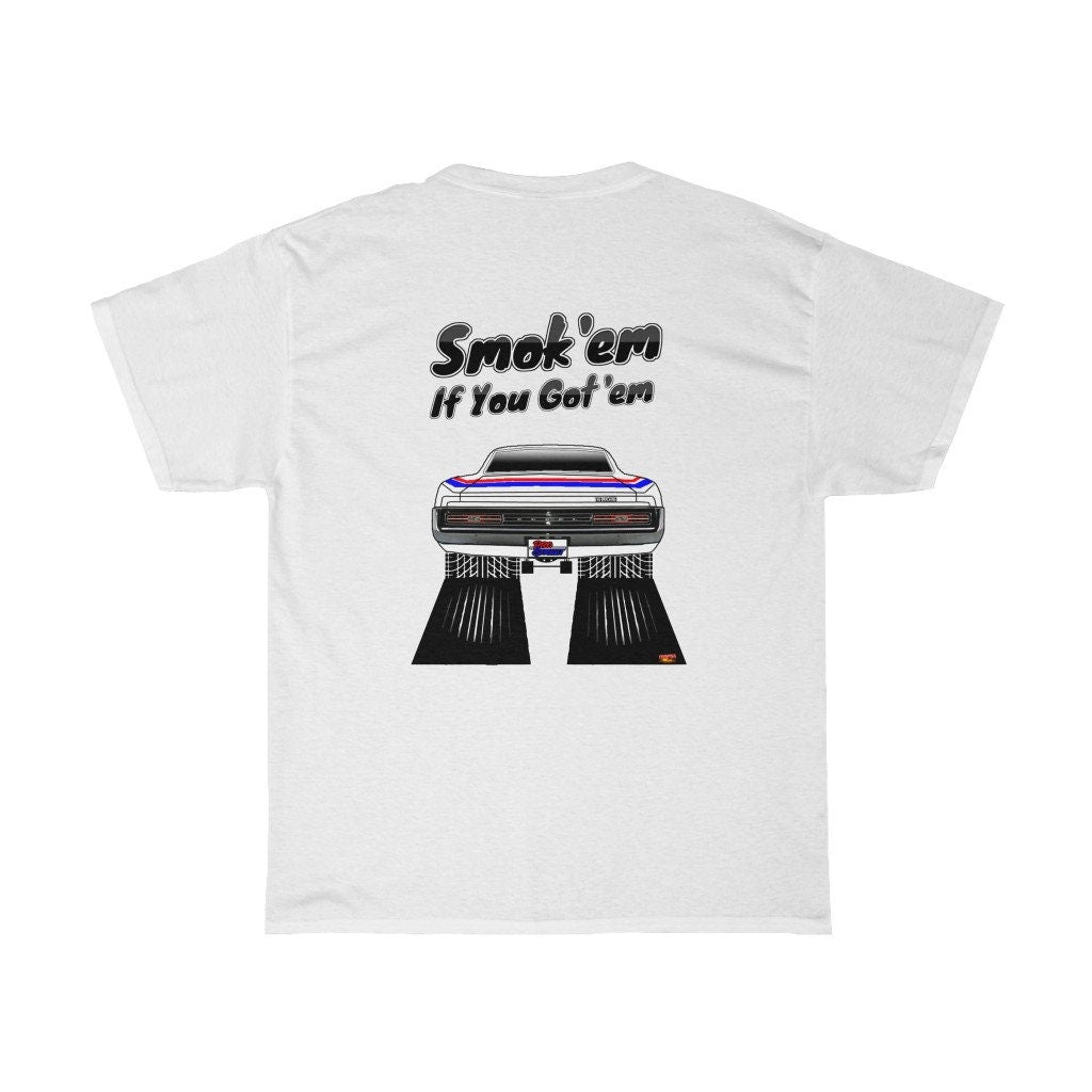 AMC The Machine T-Shirt - Smoke 'Em if You Got 'Em - Sizes S-5XL