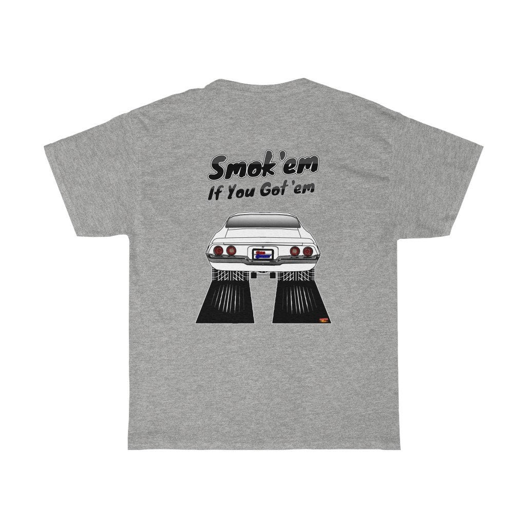 2nd Gen Chevy Camaro T-Shirt - Smoke 'Em if You Got 'Em - Sizes S-5XL