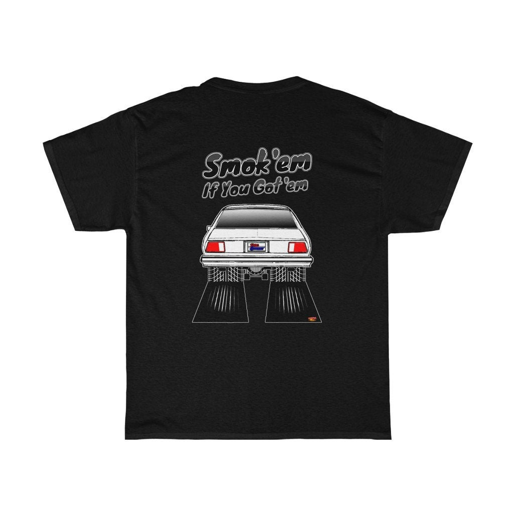 Chevy Monza Notchback T-Shirt - Smoke 'Em if You Got 'Em - Sizes S-5XL