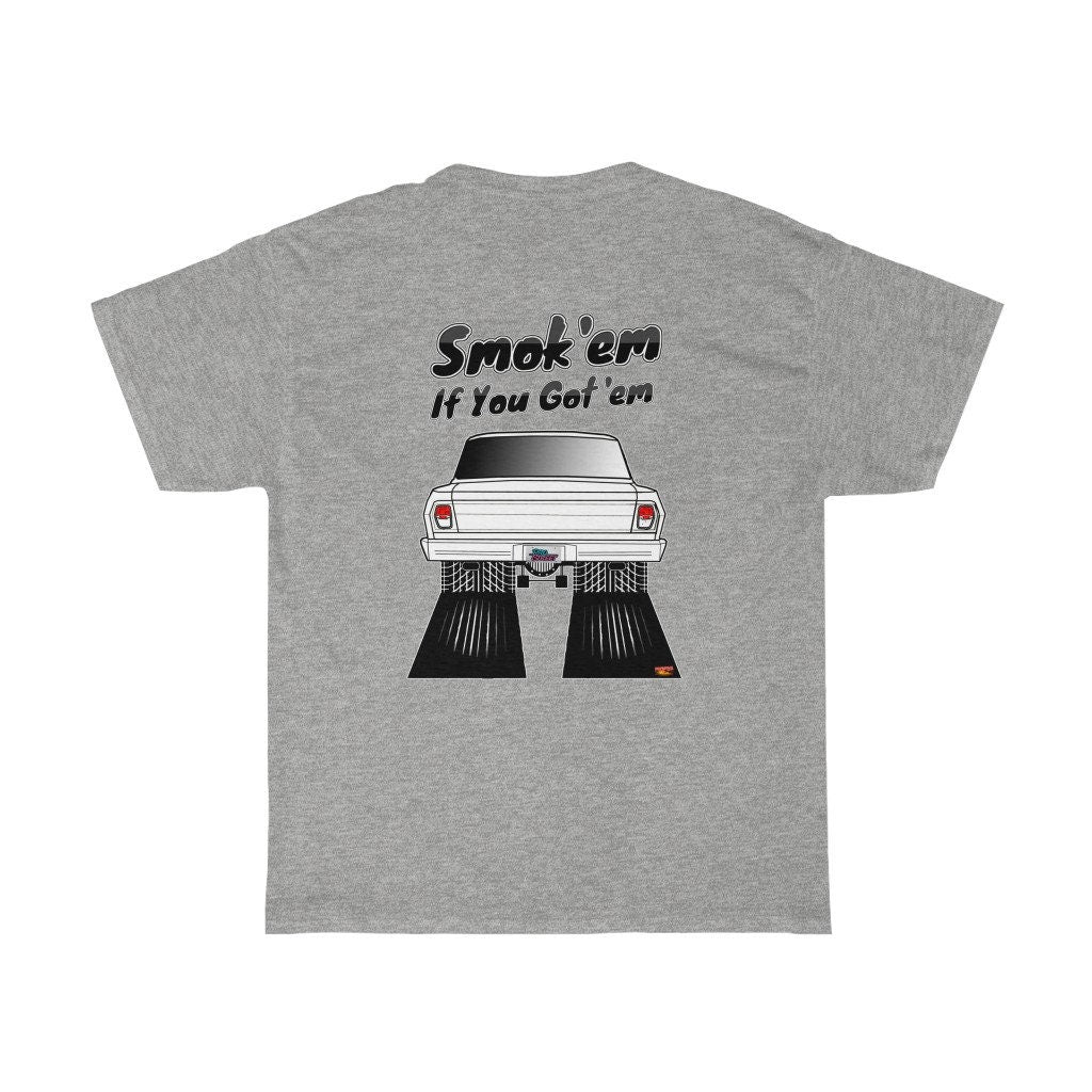 Chevy II T-Shirt - Smokem if You Gotem - Sizes S-5XL