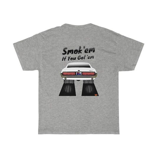 67 Mercury Cougar T-Shirt - Smokem if You Gotem - Sizes S-5XL