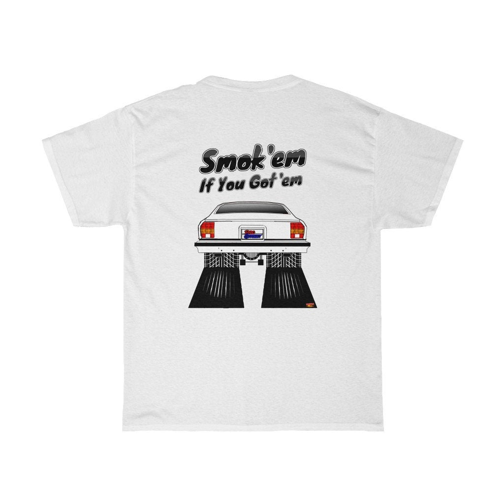 77 Vega T-Shirt - Smokem if You Gotem - Sizes S-5XL