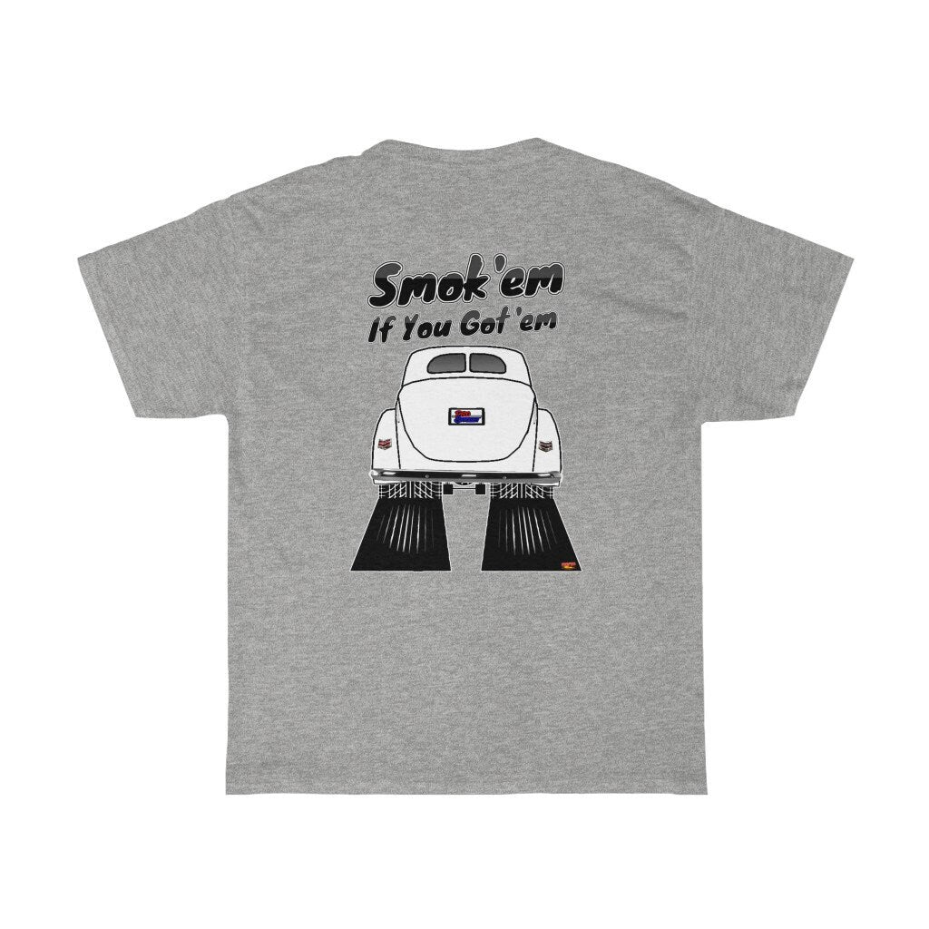 Smoke 'Em if You Got 'Em 1939-40 Coupe Unisex Heavy Cotton Tee