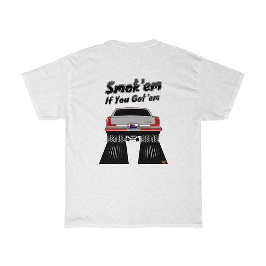 Hurst Oldsmobile Cutlass T-Shirt - Smoke 'Em if You Got 'Em - Sizes S-5XL