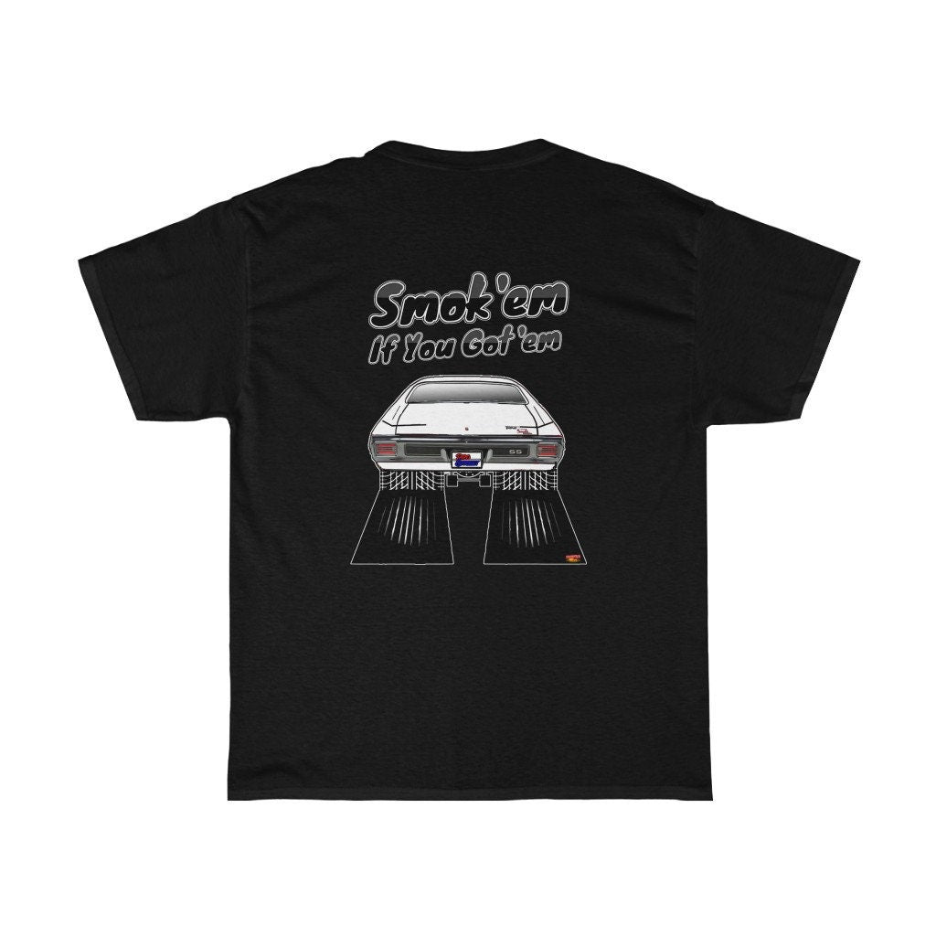 Smoke 'Em if You Got 'Em 70 Chevelle Unisex Heavy Cotton Tee