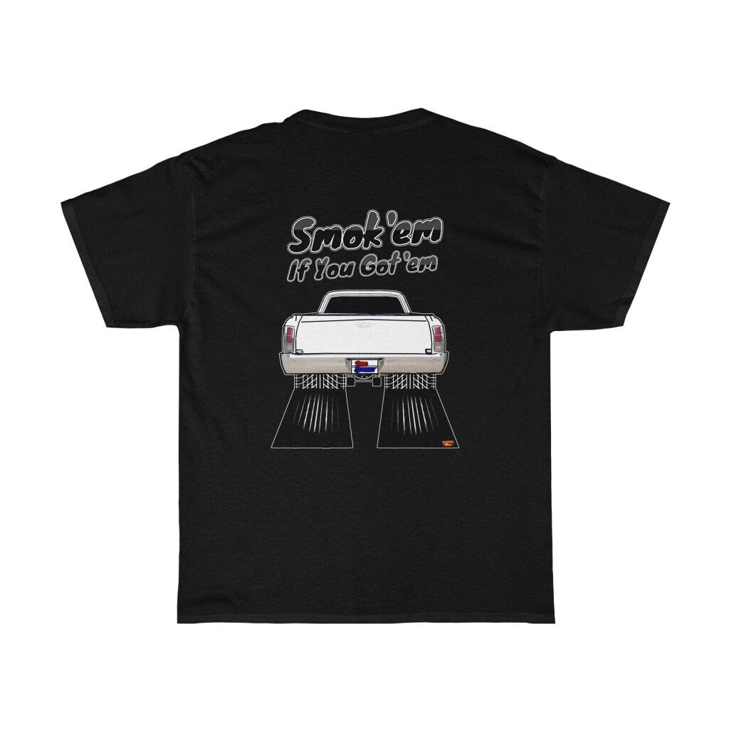 1966 Chevy El Camino T-Shirt - Smoke 'Em if You Got 'Em - Sizes S-5XL