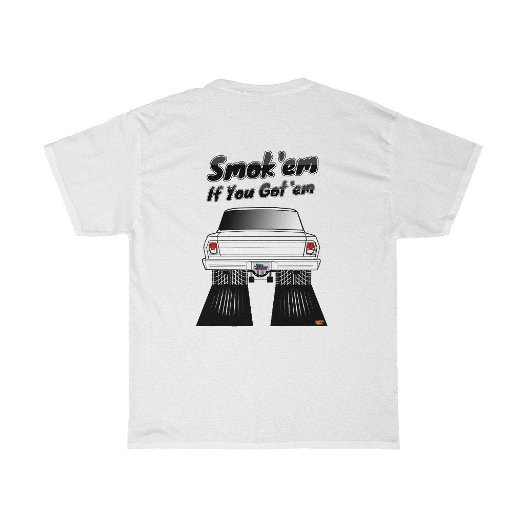 Chevy II T-Shirt - Smokem if You Gotem - Sizes S-5XL